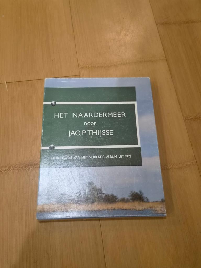 Het Naardermeer, Jac. P. Thijsse & Natuurmonumenten, Boeken, Natuur, Ophalen of Verzenden