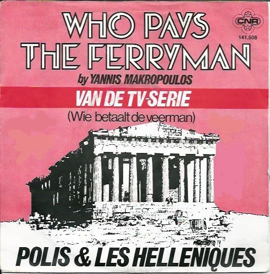 Polis & Les Helleniques - Who Pays the Ferryman (Single), Cd's en Dvd's, Gebruikt, Filmmuziek en Soundtracks, 7 inch, Overige typen
