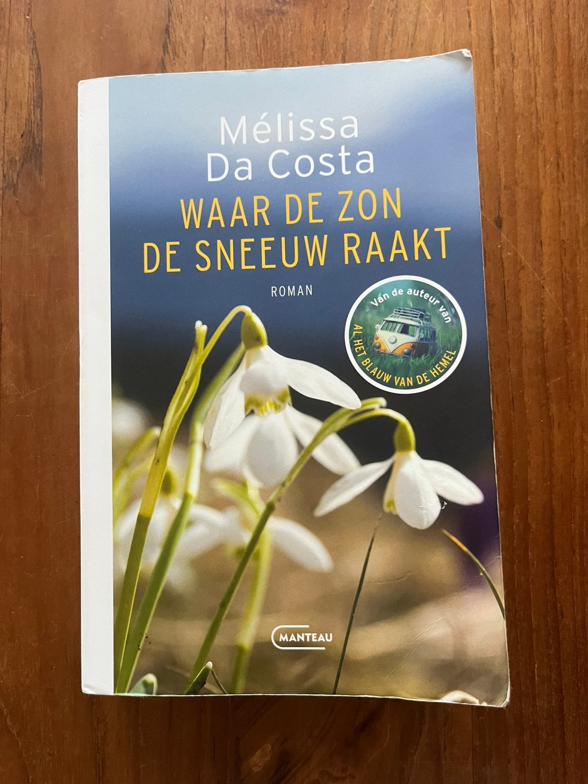 Melissa da Costa Waar de zon de sneeuw raakt, Boeken, Ophalen of Verzenden, Zo goed als nieuw