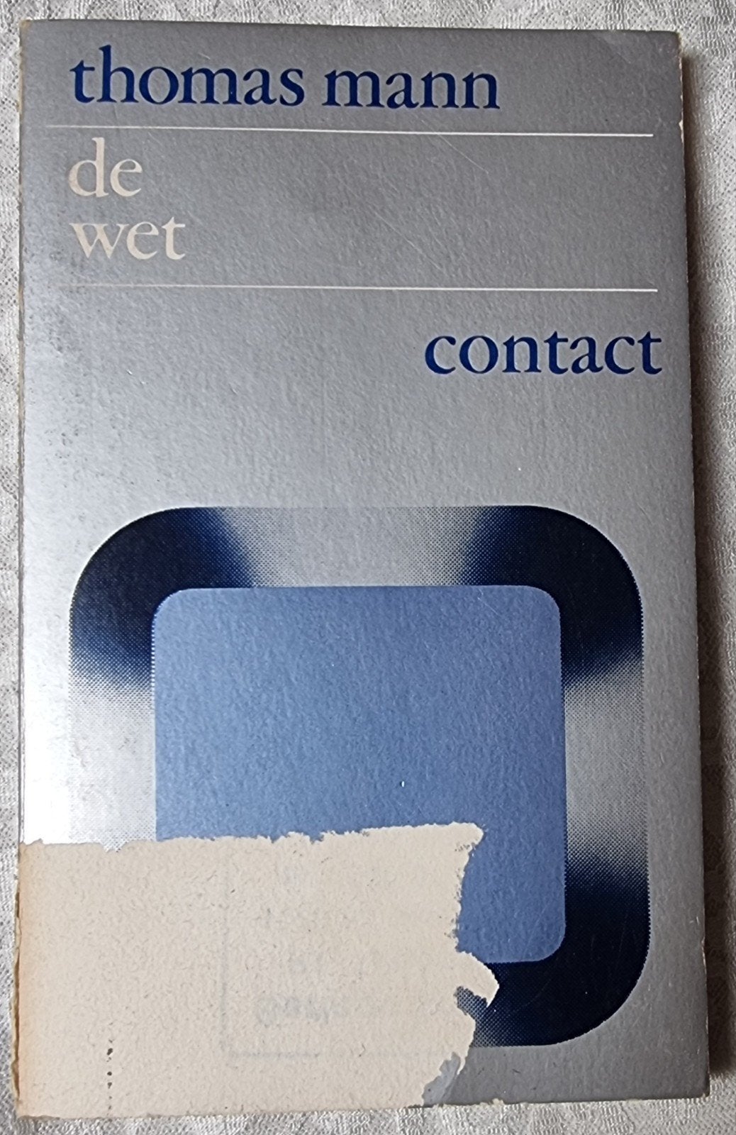 Thomas Mann – De Wet | Contact Uitgave 1974 | Literaire Roma, Verzenden