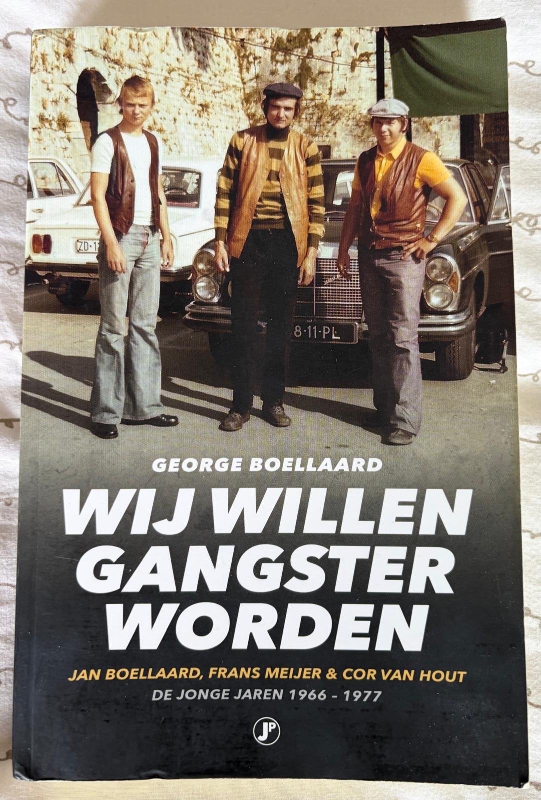 Wij Willen Gangster Worden - George Boellaard (2e hands), Boeken, Ophalen of Verzenden, Gelezen