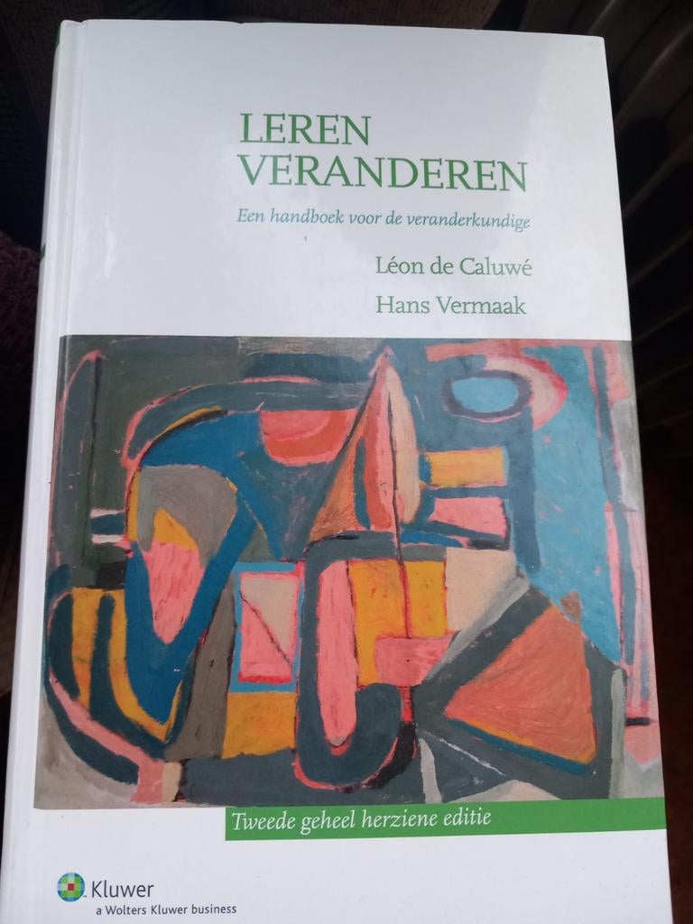 Leren Veranderen: Handboek voor de veranderkundige (2e ed.), Gelezen, Léon de Caluwé, Hans Vermaak, Gamma, HBO