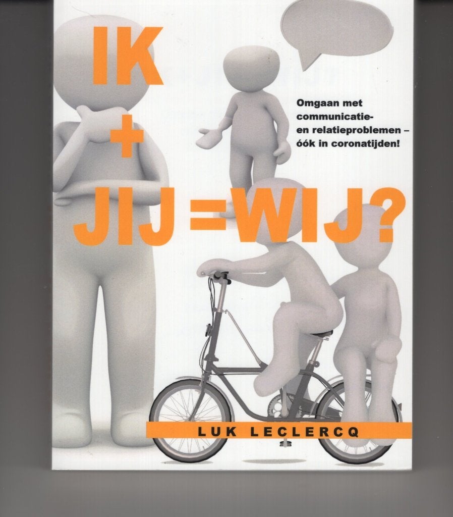 Ik + Jij = wij Luk Leclercq, Ophalen of Verzenden, Zo goed als nieuw, Spiritualiteit algemeen, Overige typen
