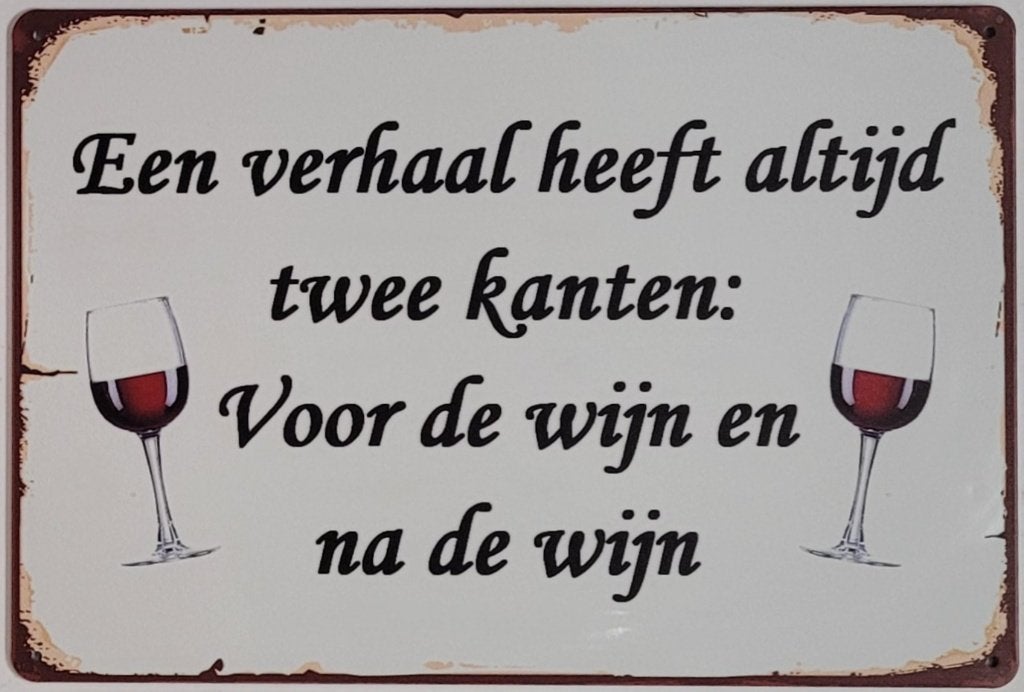 Verhaal twee kanten voor en na wijn reclamebord van metaal, Info@deconoord.nl, Deco Noord, Nieuw, Ophalen of Verzenden