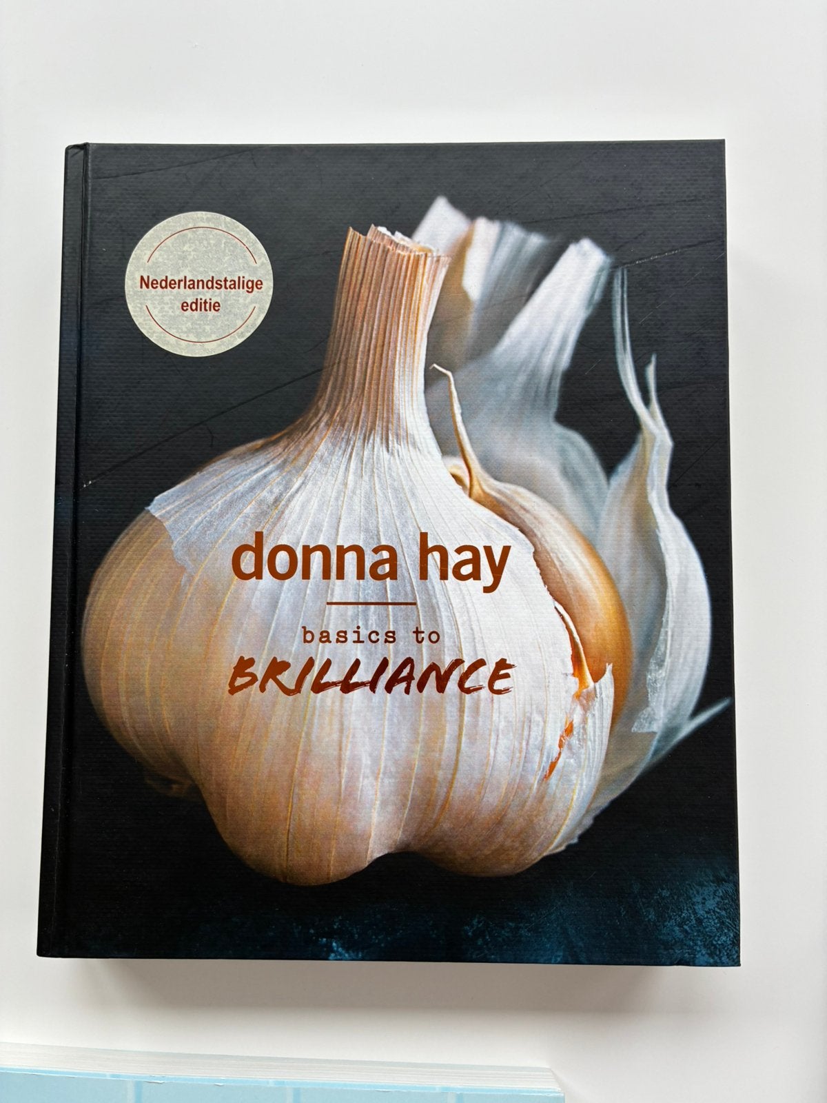Donna Hay - Basics to Brilliance, Donna Hay, Voorgerechten en Soepen, Gezond koken, Ophalen of Verzenden