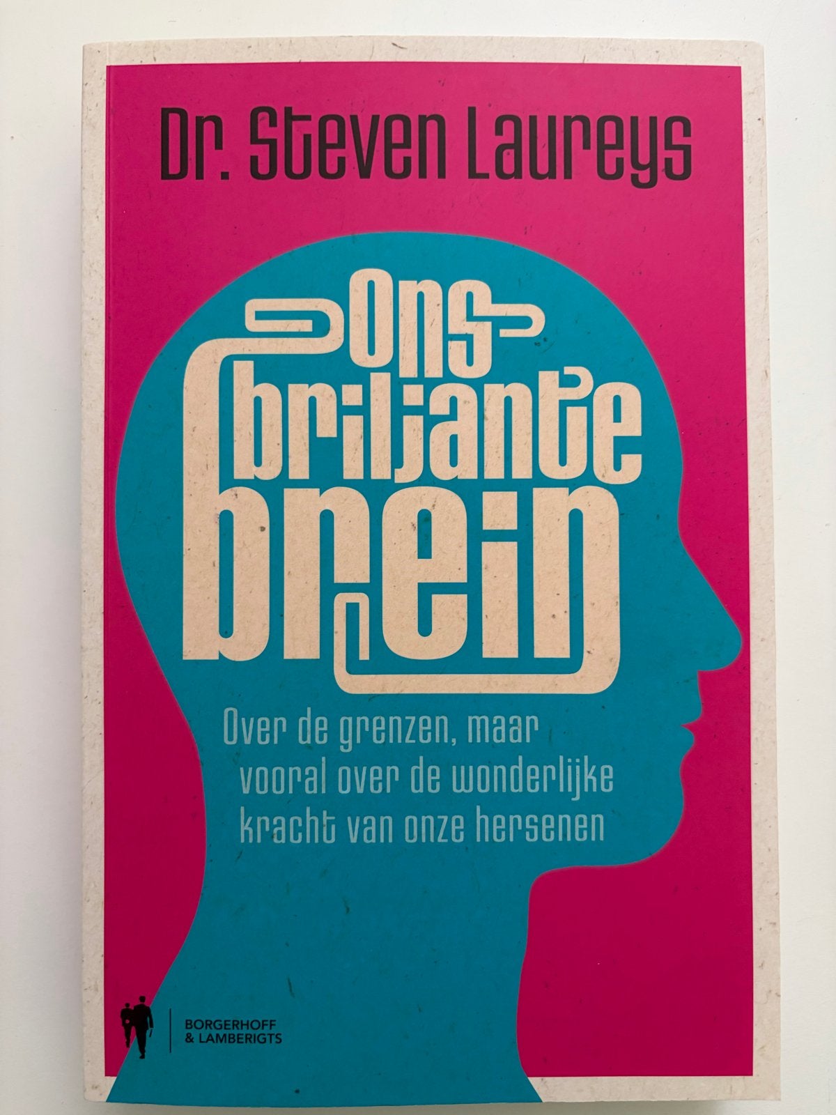 Ons Briljante Brein - Dr. Steven Laureys, Ophalen of Verzenden, Zo goed als nieuw, Natuurwetenschap