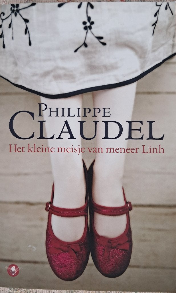 Het kleine meisje van mijnheer Linh, Boeken, Ophalen of Verzenden, Zo goed als nieuw, Philippe Claudel