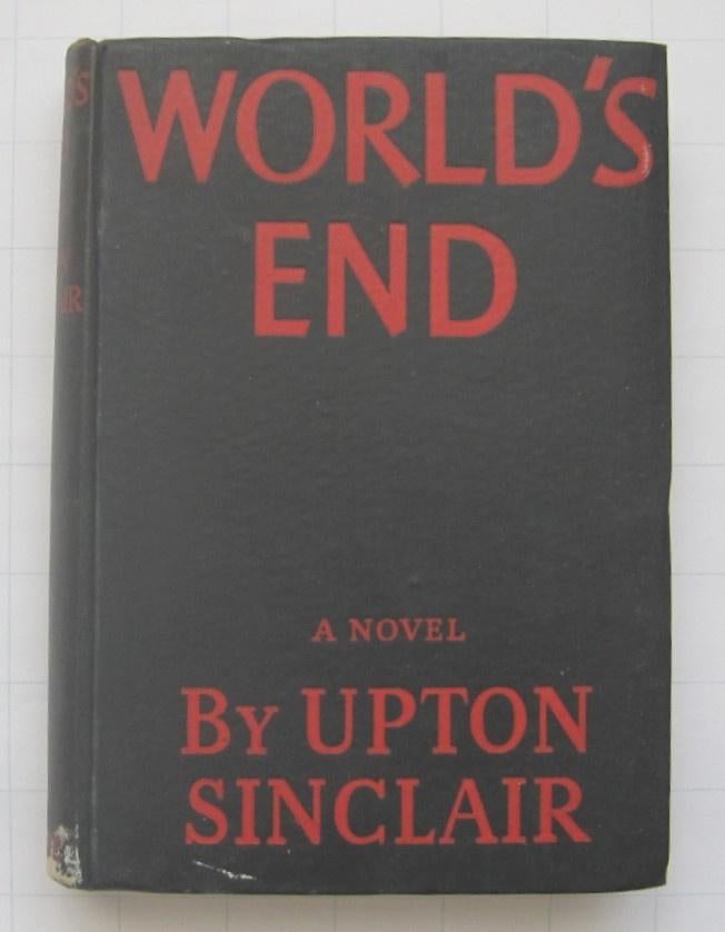 World's End - Upton Sinclair, Boeken, Gelezen, Upton Sinclair, Ophalen of Verzenden, Amerika