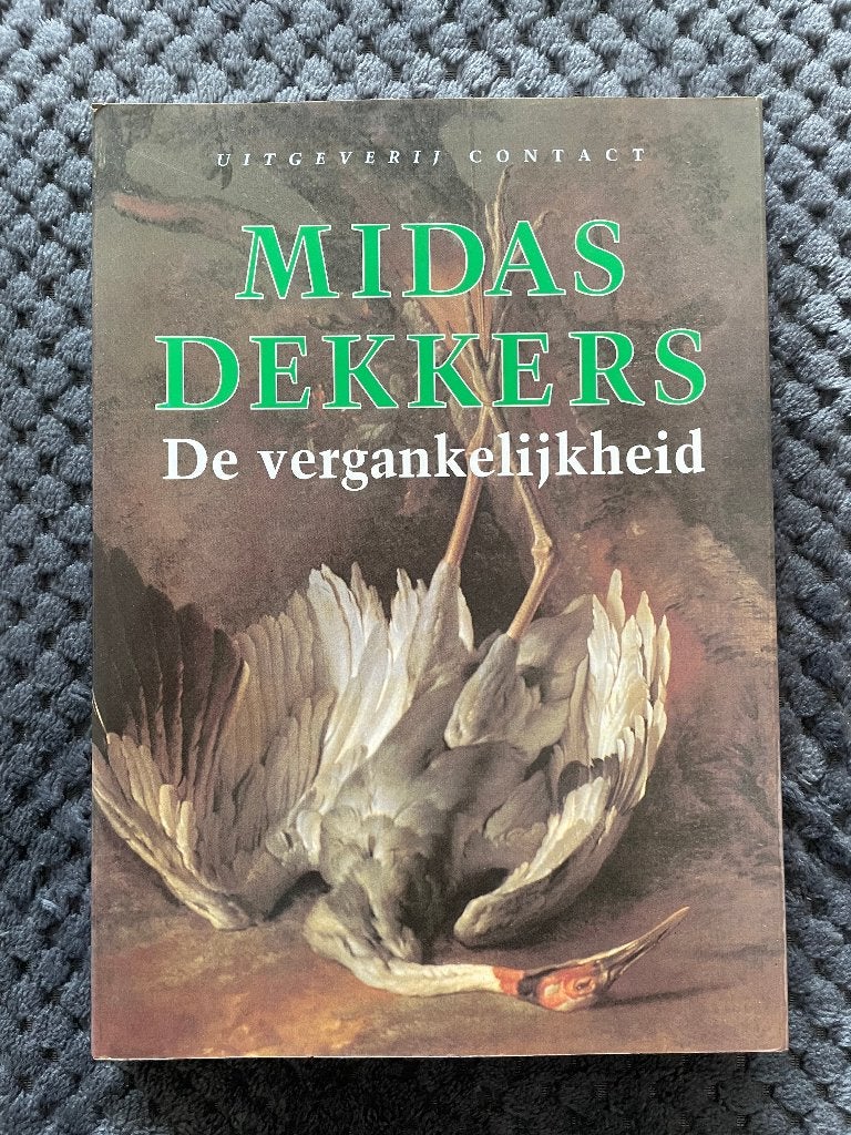 Midas Dekkers-De vergangkelijkheid, Boeken, Ophalen of Verzenden, Gelezen