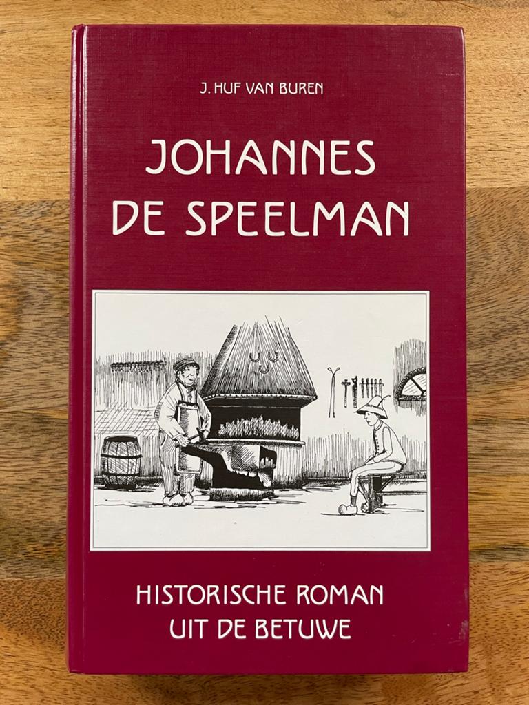 Johannes de Speelman - Historische Roman uit de Betuwe, Ophalen of Verzenden, Zo goed als nieuw