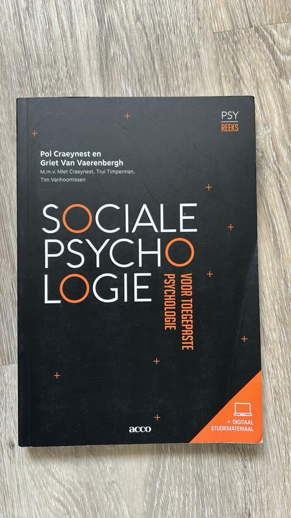 Sociale Psychologie voor toegepaste psychologie, Sociale psychologie, Trui Timperman; Griet Van Vaerenbergh; Tim Vanhoomissen; Miet...