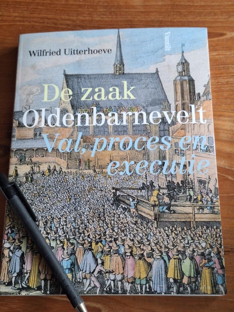 De zaak Oldenbarnevelt Val, proces en executie, Ophalen of Verzenden, Tweede Wereldoorlog, Zo goed als nieuw, Overige onderwerpen
