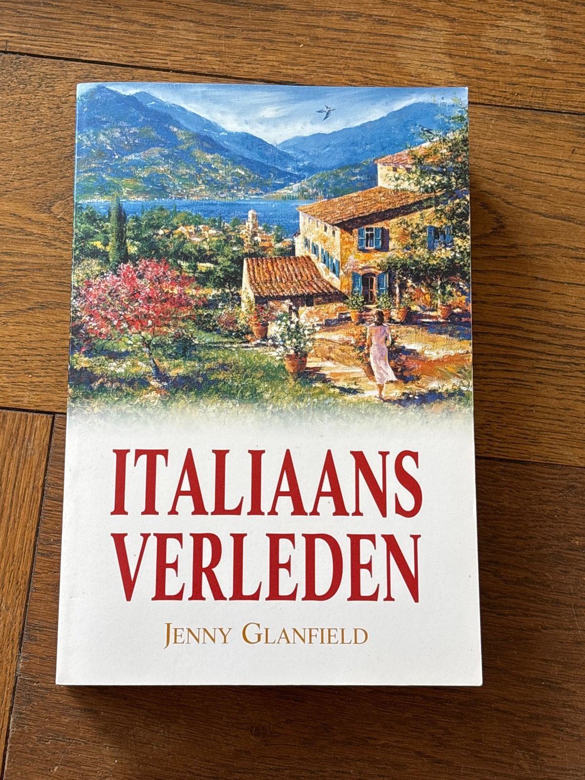 Italiaans Verleden - Jenny Glanfield, Boeken, Romans, Ophalen of Verzenden, Gelezen, Europa overig