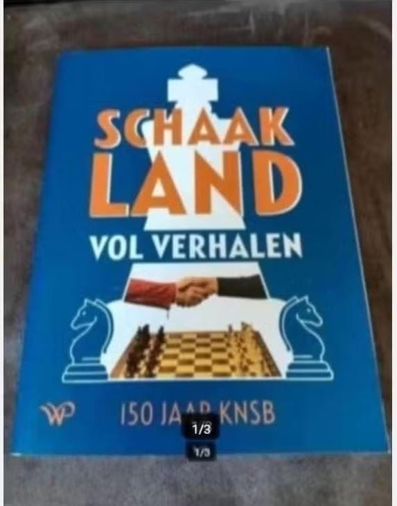 Schaakland vol verhalen 150 jaar KNSB, Ophalen of Verzenden, Zo goed als nieuw, Balsport