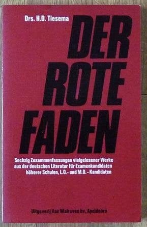 Der rote Faden - drs. H.D. Tiesema, Boeken, Drs. H.D. Tiesema, Duits, Ophalen of Verzenden, Zo goed als nieuw