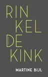Martine Bijl RINKEL DE KINK €1,99, Ophalen of Verzenden, Zo goed als nieuw