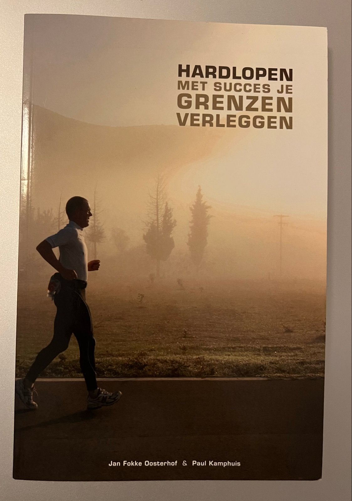 Hardlopen met Succes: Je Grenzen Verleggen, Ophalen of Verzenden, Zo goed als nieuw, Lopen en Fietsen