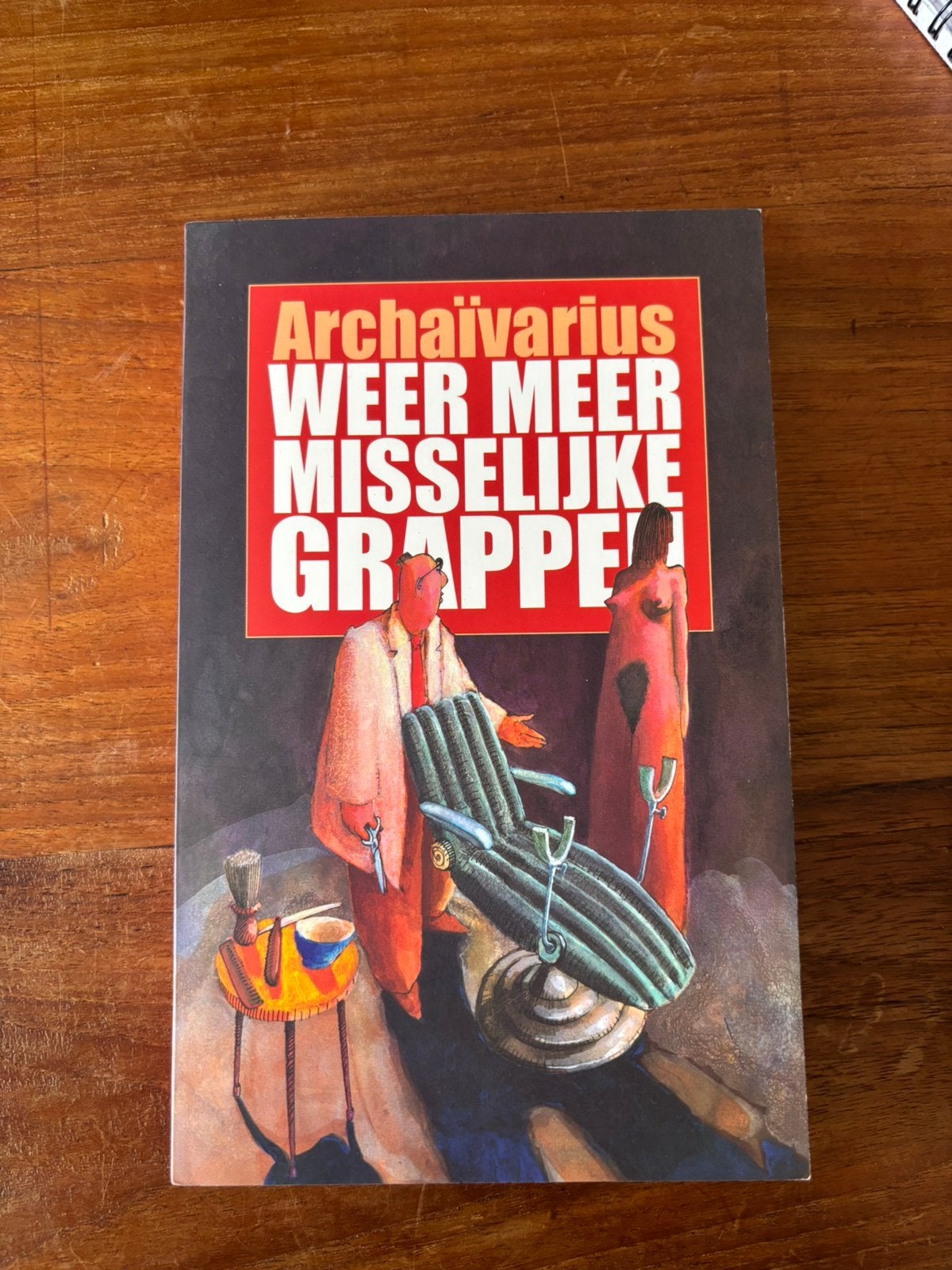 Archaïvarius – Weer Meer Misselijke Grappen, Boeken, Ophalen of Verzenden, Zo goed als nieuw