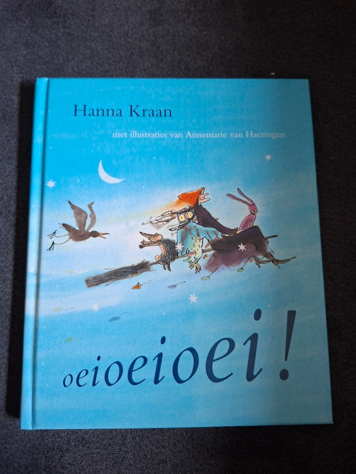 Oei Oei Oei! - Hanna Kraan (Kinderboek), Ophalen of Verzenden, Zo goed als nieuw, Hanna Kraan, Sprookjes