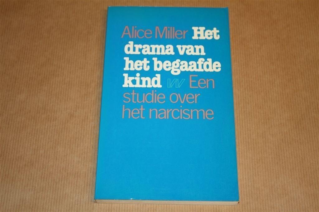 Drama van het begaafde kind. Een studie over het narcisme., Boeken, Psychologie, Gelezen, Ontwikkelingspsychologie, Ophalen of Verzenden