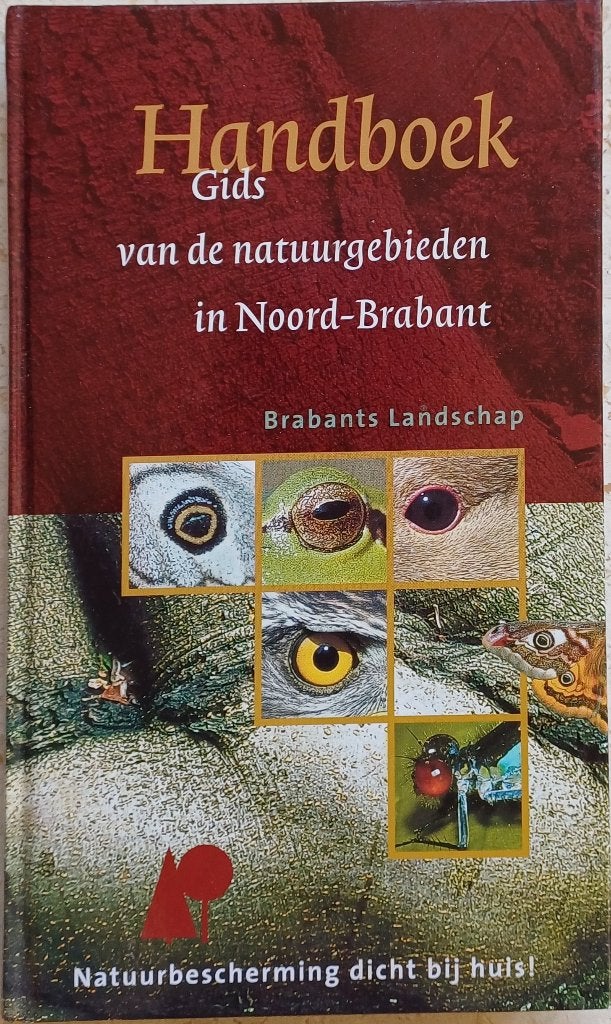 2+1 GRATIS! Gids van de natuurgebieden in Noord-Brabant, Boeken, Natuur, Ophalen of Verzenden, Zo goed als nieuw, Natuur algemeen