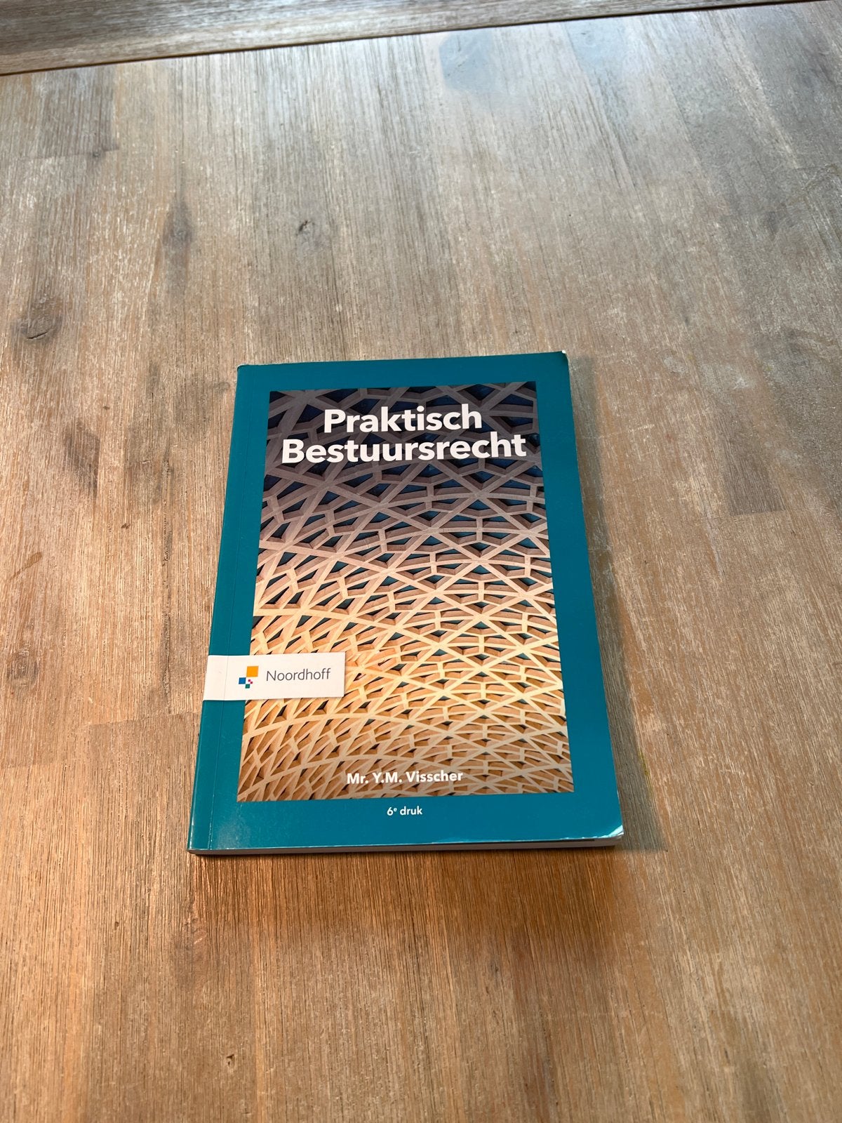 Praktisch Bestuursrecht - Mr. Y.M. Visscher (6e druk), Verzenden, Gamma, Zo goed als nieuw, Overige niveaus