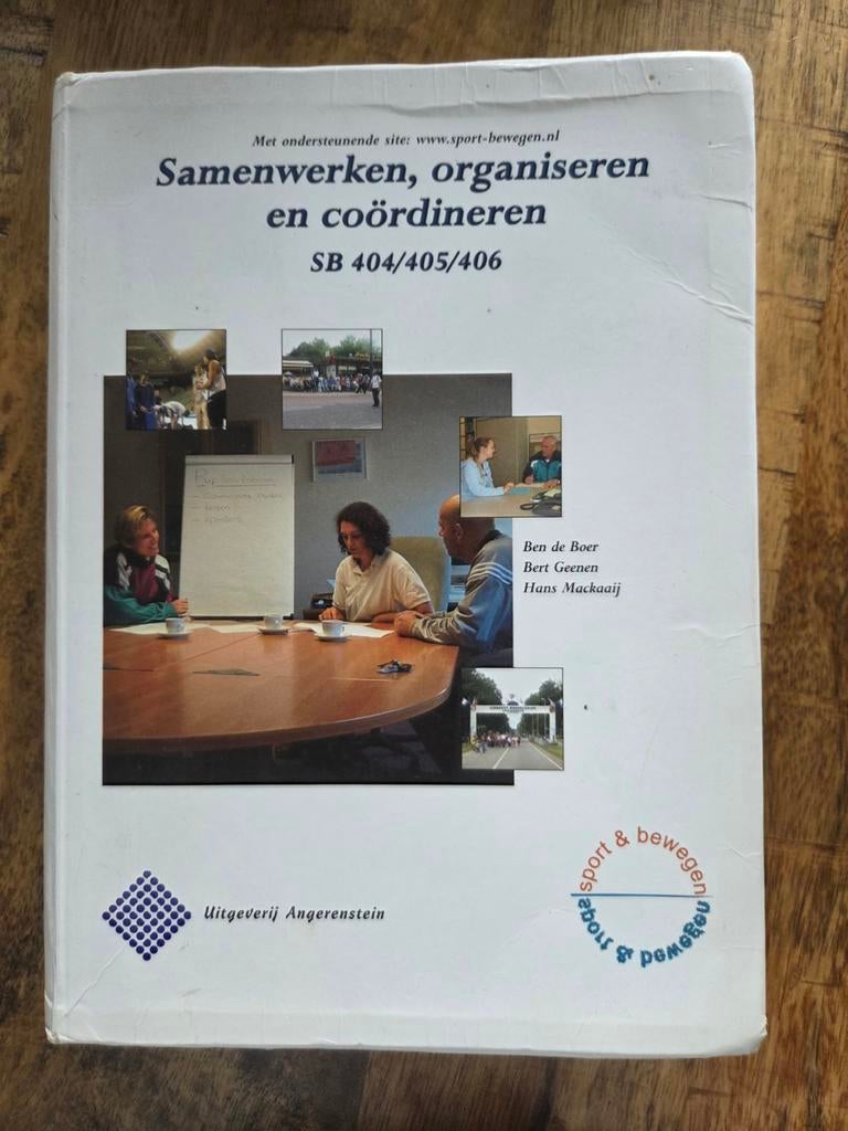 Samenwerken, Organiseren en Coördineren SB 404/405/406, Ophalen of Verzenden, Gelezen, MBO, Ben de Boer, Bert Geenen, Hans Mackaaij