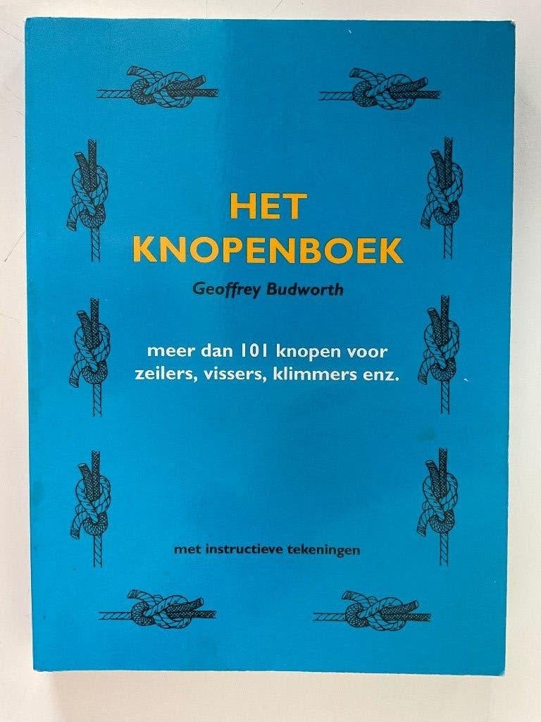 Geoffrey Budworth: Het knopenboek. Meer dan 101 knopen voor, Ophalen of Verzenden, Zo goed als nieuw, Geoffrey Budworth