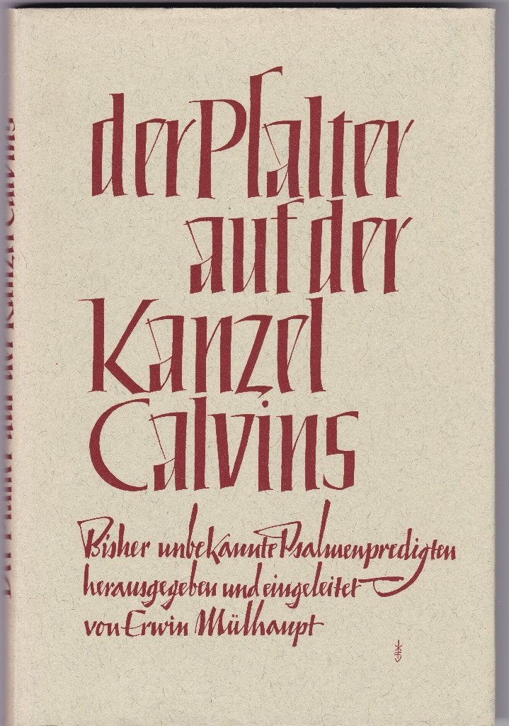 Mülhaupt, E. – Der Psalter auf der Kanzel Calvins, Ophalen of Verzenden, Zo goed als nieuw, Mülhaupt, E., Christendom | Protestants