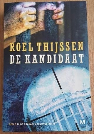 Roel Thijssen - De kandidaat, Ophalen of Verzenden, Gelezen, Roel Thijssen