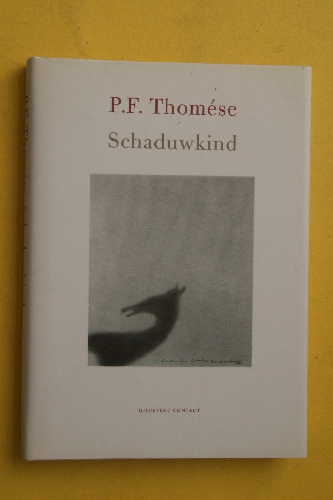 P.F. Thomése - Schaduwkind (Hardcover), Boeken, Nieuw, Ophalen of Verzenden, Nederland, P.F. Thomése