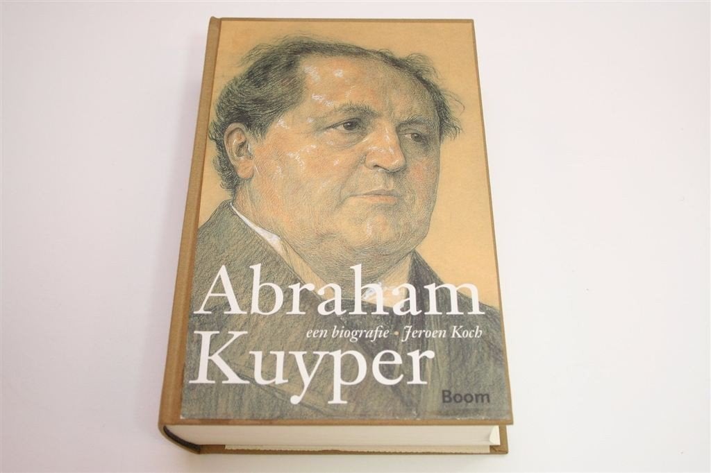 Abraham Kuyper — Biografie — Staatsman [1837-1920], Boeken, Ophalen of Verzenden, Gelezen, Nederland