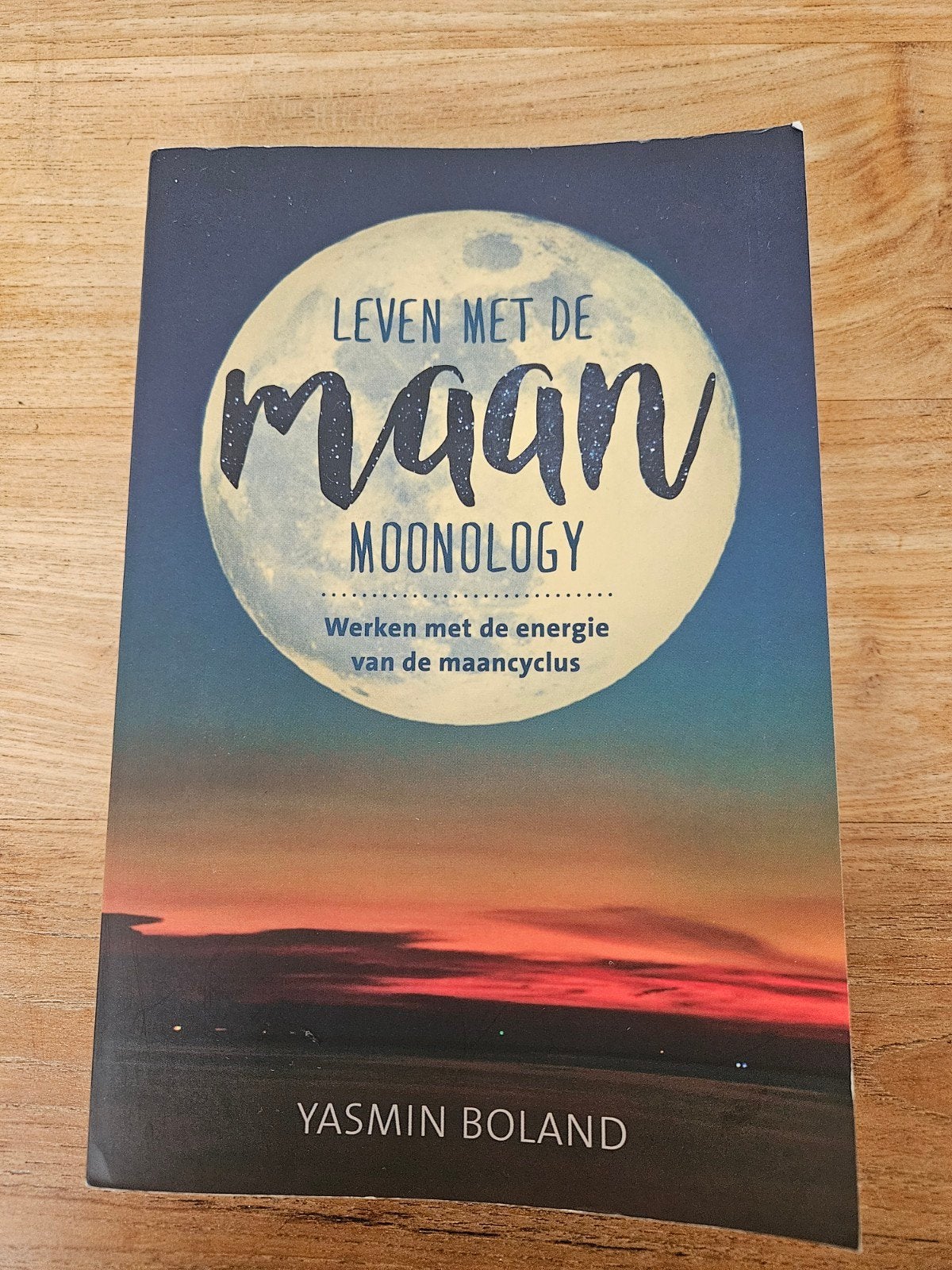 Leven met de Maan: Moonology - Yasmin Boland, Boeken, Ophalen of Verzenden, Zo goed als nieuw, Overige typen