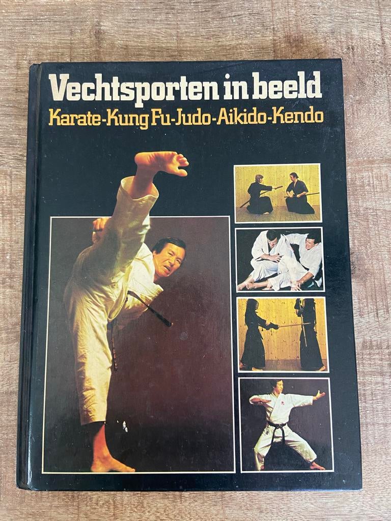 Vechtsporten in beeld: Karate, Kung Fu, Judo, Aikido, Kendo, Ophalen of Verzenden, Gelezen, Vechtsport