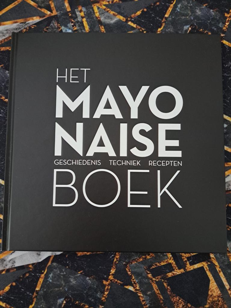 Het Mayonaise Boek - Geschiedenis, Techniek, Recepten, Overige typen, Ophalen of Verzenden, Overige gebieden, Monique van Loon