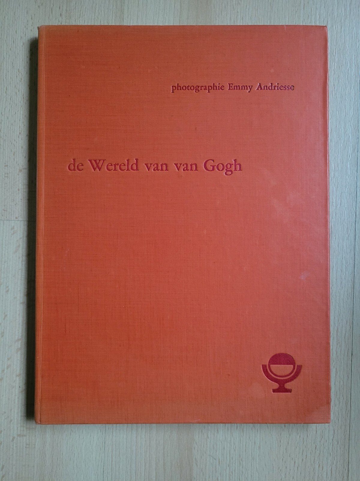 Boek De Wereld van van Gogh fotografie Emmy Andriesse, Ophalen of Verzenden, Gelezen, Fotografen