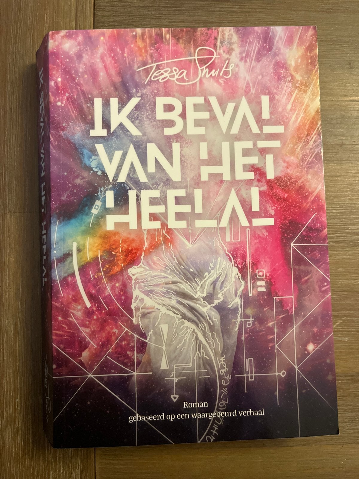 Ik Beval Van Het Heelal - Tessa Schults Roman, Ophalen of Verzenden, Zo goed als nieuw