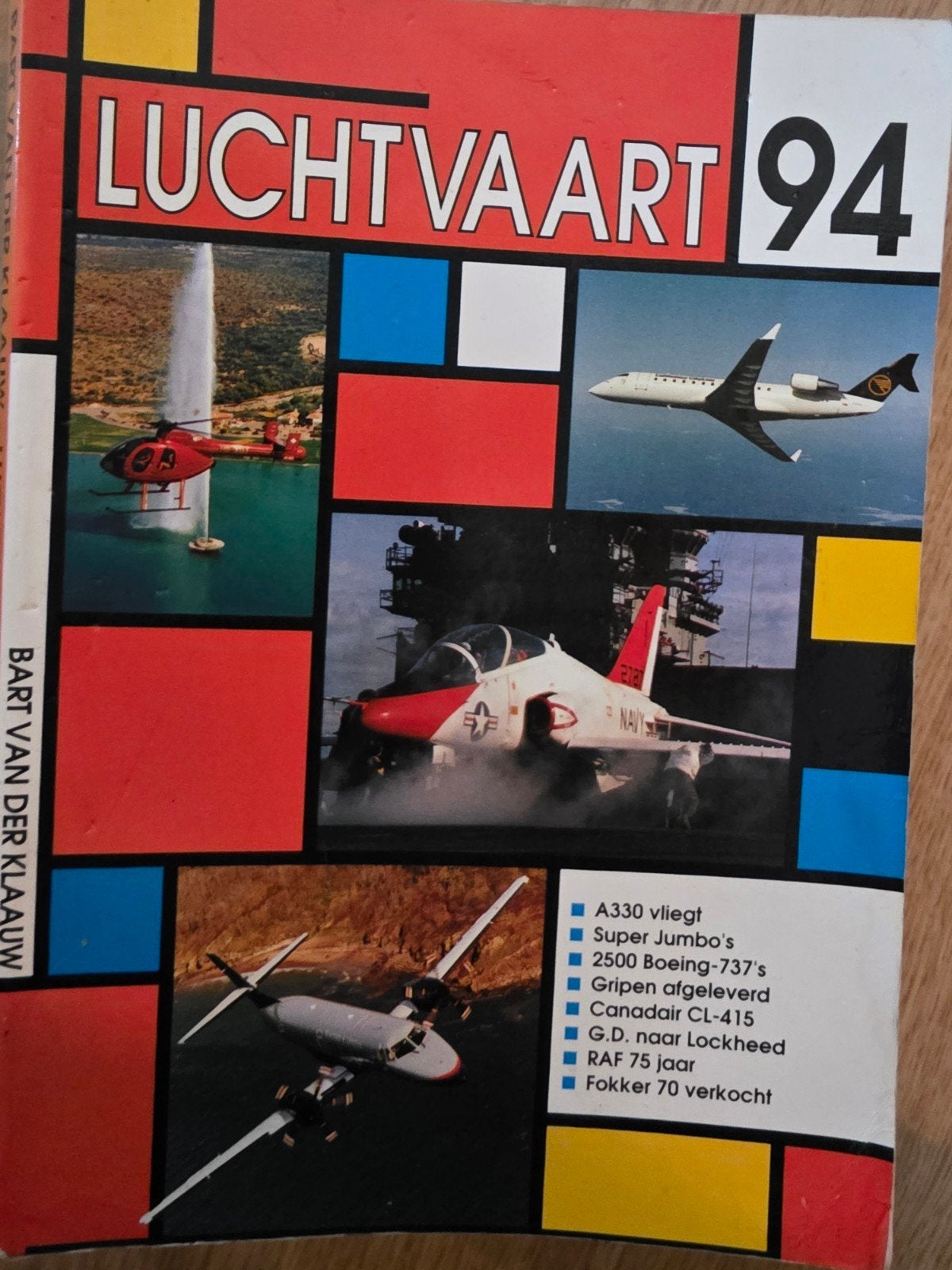 Luchtvaart 94 door Bart van der Klaauw, Ophalen of Verzenden, Gelezen, Bart van de klaauw, Vliegtuig