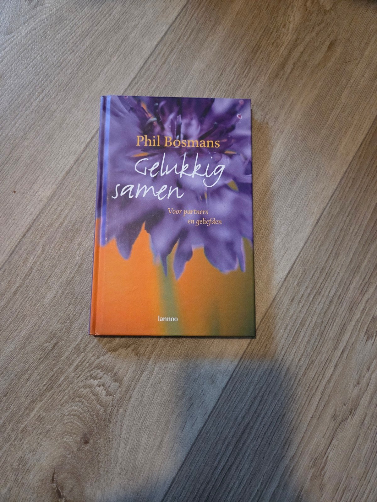 Gelukkig Samen - Phil Bosmans (Voor partners en geliefden), Ophalen of Verzenden, Zo goed als nieuw, Phil Bosmans, Nederland