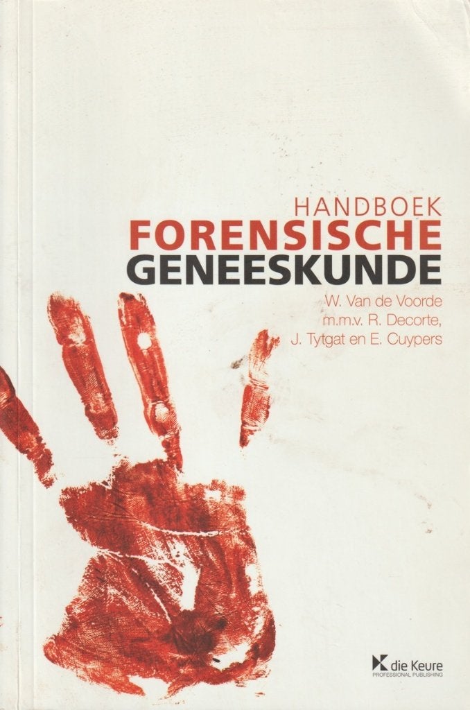 Handboek Forensische Geneeskunde; W.v.d.Voorde; 2010, Boeken, Wetenschap, Verzenden, Natuurwetenschap