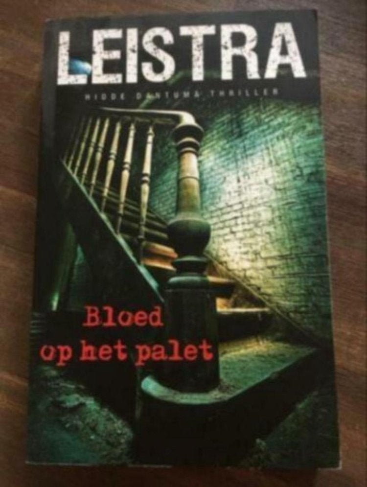 Boek BLOED OP HET PALET van LEISTRA, Ophalen of Verzenden, Leistra