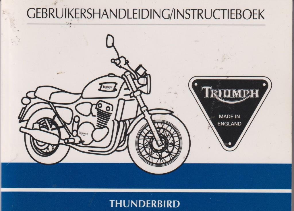 Triumph Thunderbird 900 Instruktieboekje Nederlands 2000, Ophalen of Verzenden, Gebruikt