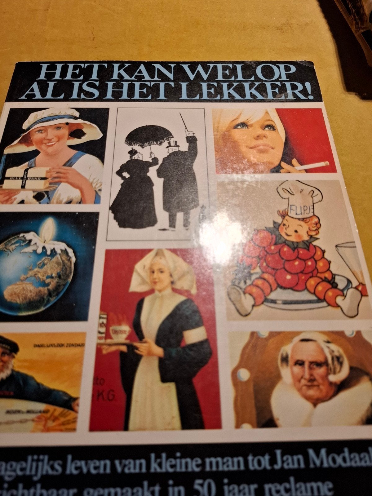 Het Kan Wel Op Als Het Lekker! - 50 jaar reclame, Ophalen of Verzenden, Zo goed als nieuw, Onbekend, Catalogus