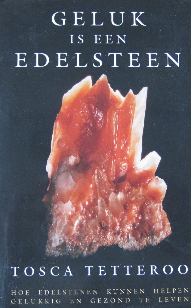 Tosca Tetteroo - Geluk is een edelsteen, Spiritualiteit algemeen, Overige typen, Tosca Tetteroo, Ophalen of Verzenden