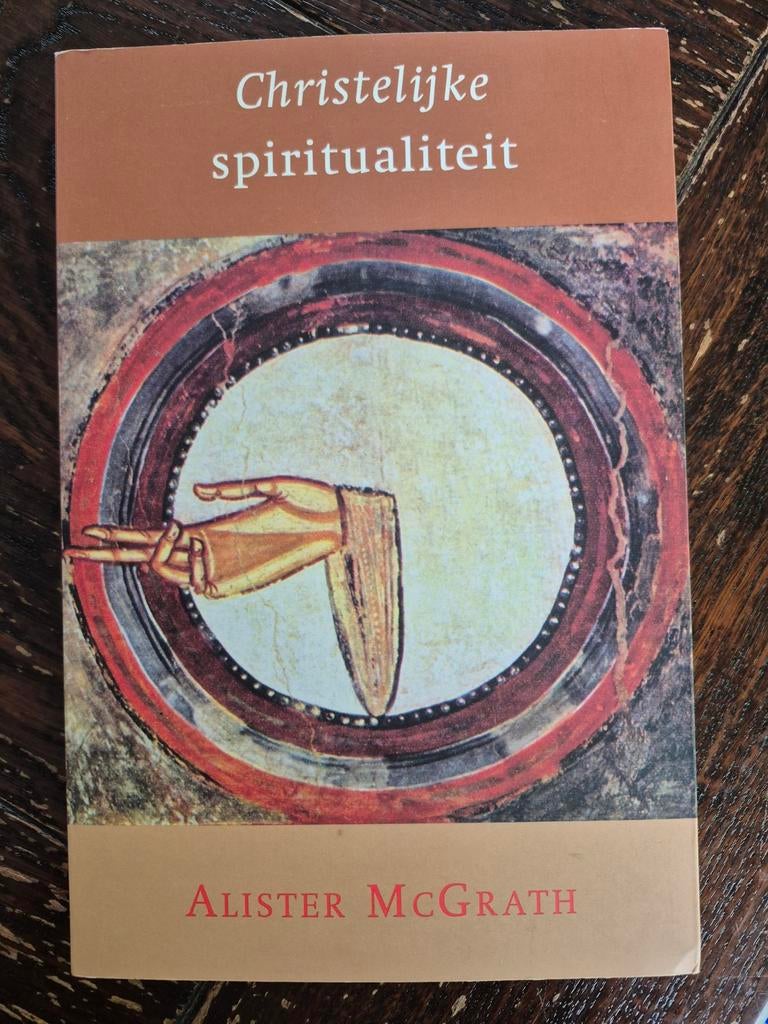 A. MacGrath - Christelijke spiritualiteit, Boeken, Ophalen of Verzenden, Zo goed als nieuw, A. MacGrath