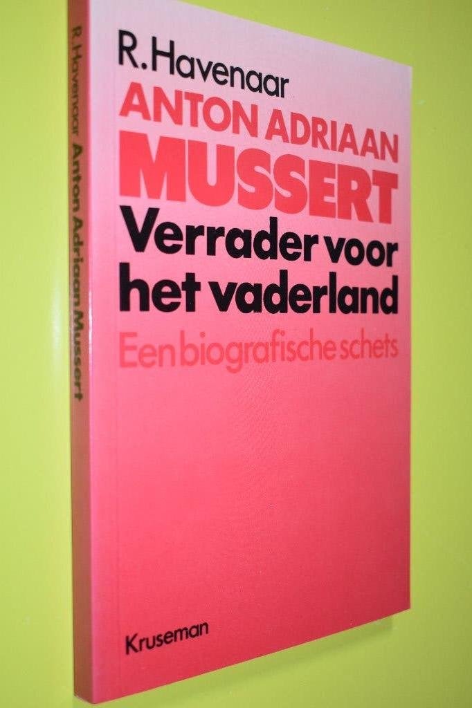 A.A. Mussert, Verrader voor het Vaderland- 1984-, Tweede Wereldoorlog, Ophalen of Verzenden, Overige onderwerpen, R. Havenaar