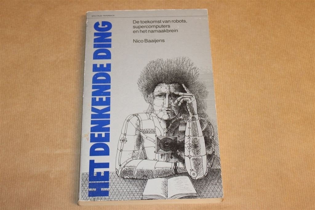 Het Denkende Ding — Vintage Boek over AI en Robots 1981, Ophalen of Verzenden, Gelezen, Nederland