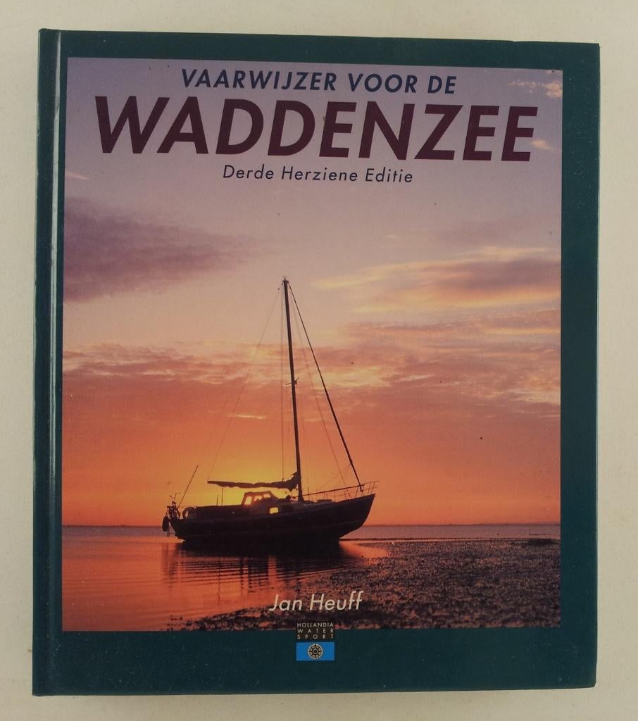 Heuff, Jan - Vaarwijzer voor de Waddenzee / Derde Herziene E, Verzenden, Gelezen, Watersport en Hengelsport