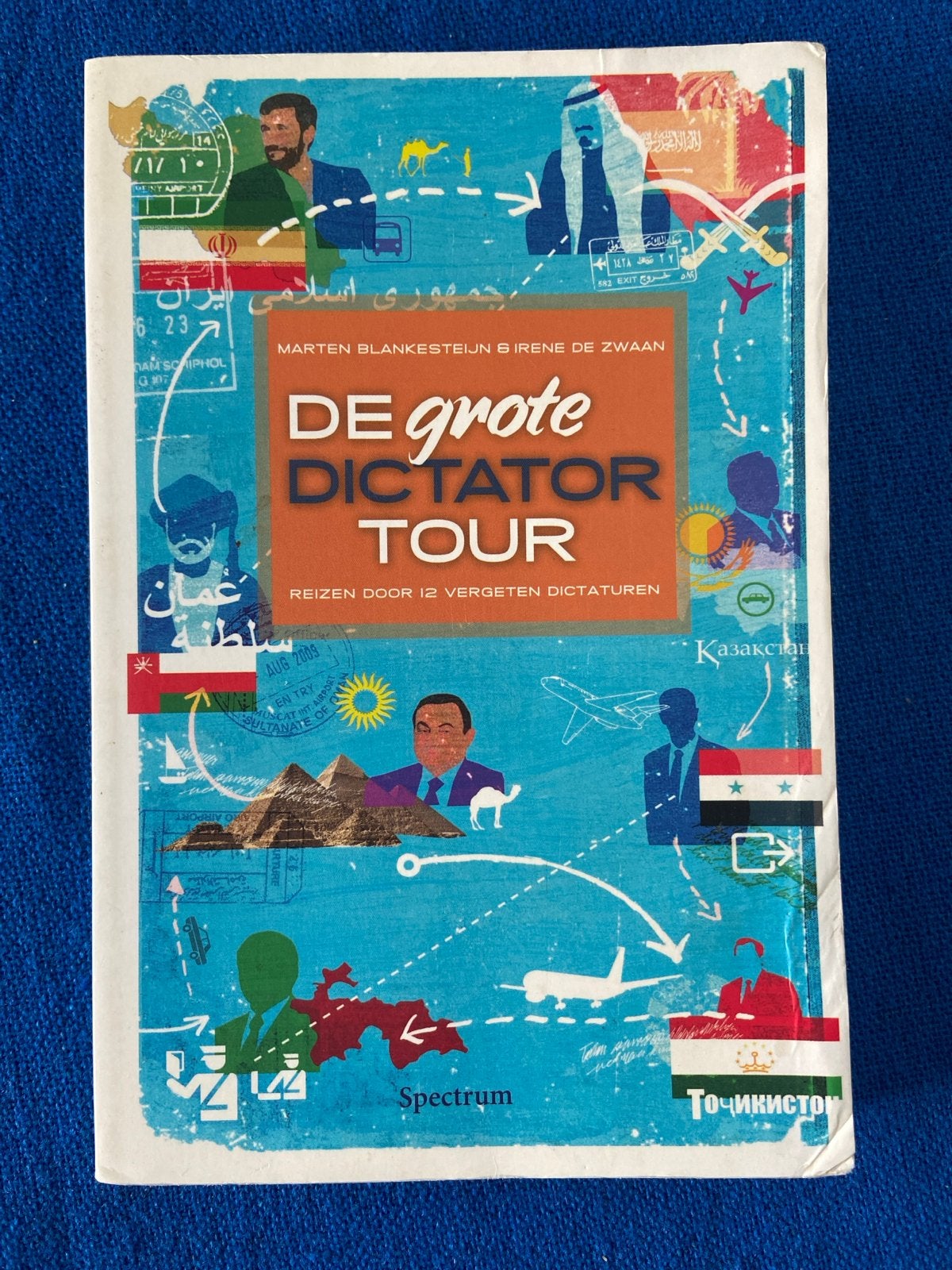 De Grote Dictator Tour - Reizen door 12 vergeten dictaturen, Boeken, Ophalen of Verzenden, Reisgids of -boek, Azië, Gelezen