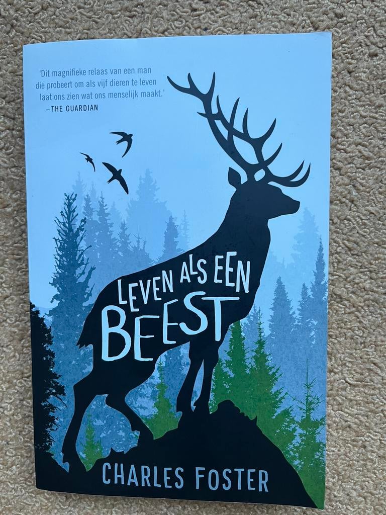 Leven als een beest, Charles Foster, paperback, Ophalen, Zo goed als nieuw
